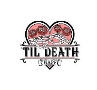 'Til Death Chapel