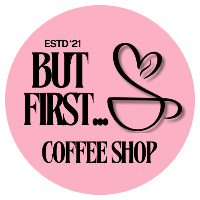 But First. Coffee Shop