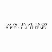 30A Valley Wellness & Physical Therapy
