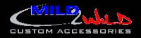 Mild 2 Wild Custom Accessories